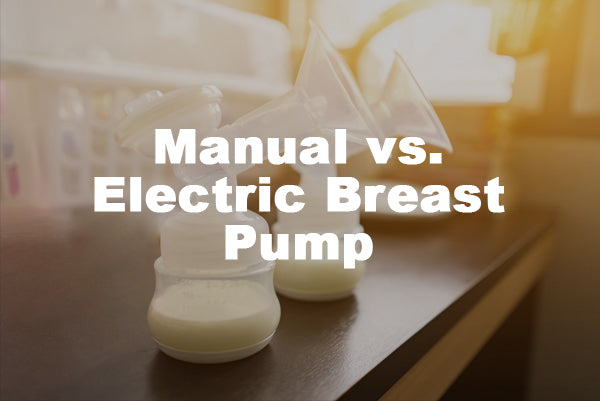 Manual vs. Electric Breast Pump: Which Is Right for You?